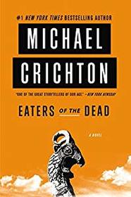 Eaters of the Dead: A Novel