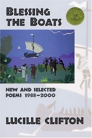 Blessing the Boats: New and Selected Poems 1988-2000 (American Poets Continuum Series, Vol. 60.)