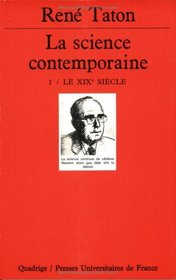 Histoire gnrale des sciences, tome 3-1 : La science contemporaine : le XIXe sicle