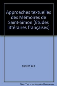 Approches textuelles des Memoires de Saint-Simon (Etudes litteraires francaises) (French Edition)
