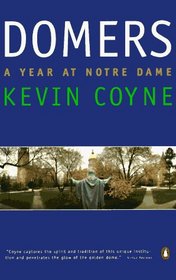 Domers: A Year at Notre Dame