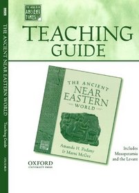 Teaching Guide to The Ancient Near Eastern World (The World in Ancient Times)