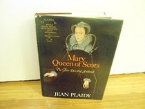 Mary Queen of Scots: The fair devil of Scotland