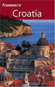 Frommer's Croatia (Frommer's Complete)