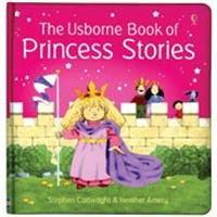 The Usborne Book of Princess Stories (First Stories)