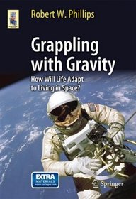 Grappling with Gravity: How Will Life Adapt to Living in Space? (Astronomers' Universe)