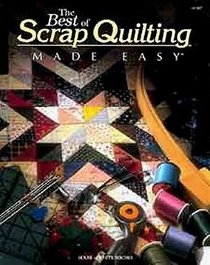 The Best of Scrap Quilting