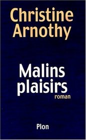 Malins plaisirs (French Edition)