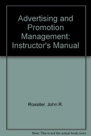 Advertising and Promotion Management: Instructor's Manual