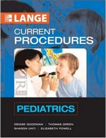 Current Procedures: Pediatrics (Lange Medical Books)