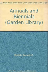 BT-GARDEN LIBR: ANNUALS (Garden Library)