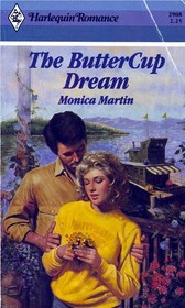 The ButterCup Dream (Harlequin Romance, No 2908)
