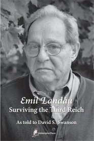 Emil Landau: Surviving the Third Reich
