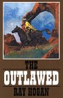 The Outlawed: A Shawn Starbuck Western (G K Hall Large Print Book Series (Cloth))