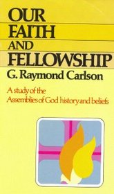 Our Faith and Fellowship (128p)