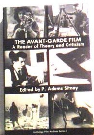 The Avant-Garde Film: A Reader of Theory and Criticism