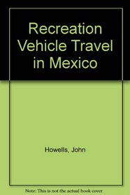 Rv Travel in Mexico