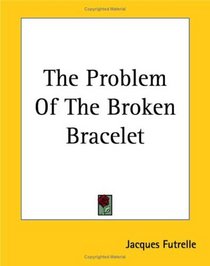 The Problem of the Broken Bracelet