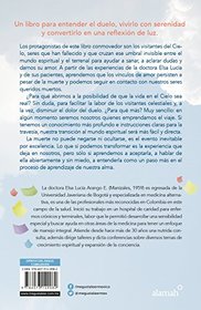 Experiencias con el cielo: Una manera espiritual de comprender la muerte, el duelo y la vida en el ms all (Spanish Edition)