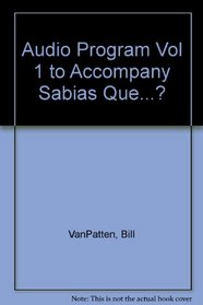 Audio Program Vol 1 to accompany Sabas que...?