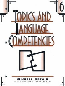 Topics and Language Competencies Level 6