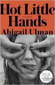 Hot Little Hands: Fiction