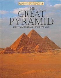 The Great Pyramid (Great Buildings)