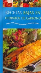 Recetas Bajas En Hidratos de Carbono (Spanish Edition)