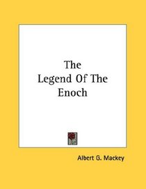 The Legend Of The Enoch