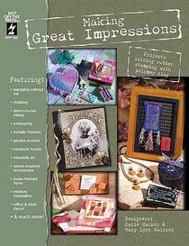 Making Great Impressions : Projects Uniting Rubber Stamping with Polymer Clay