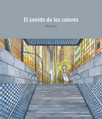 El sonido de los colores/ The Sound of Colors (Spanish Edition)