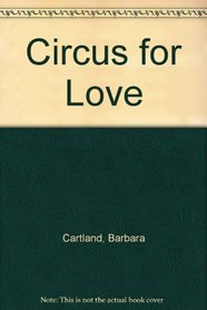 A Circus for Love