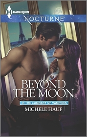 Beyond the Moon (In the Company of Vampires, Bk 3) (Harlequin Nocturne, No 191)