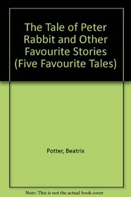 Peter Rabbit (Five Favourite Tales)
