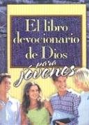 El Libro Devocionario De Dios Para Jovenes (Libro Devocionario de Dios)