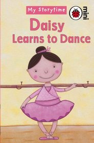 Daisy Learns to Dance (Ladybird Minis)