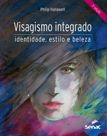 Visagismo Integrado (Em Portuguese do Brasil)
