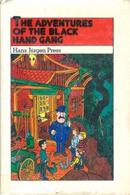 The Adventures of The Black Hand Gang