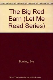 The Big Red Barn (Let Me Read Series)