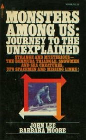 Monsters Among Us: Journey to the Unexplained
