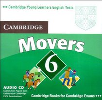 Cambridge Young Learners English Tests 6 Movers Audio CD: Examination Papers from University of Cambridge ESOL Examinations (No. 6)