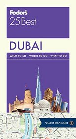 Fodor's Dubai 25 Best (Full-color Travel Guide)