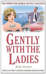 Gently With the Ladies (Inspector George Gently 13)