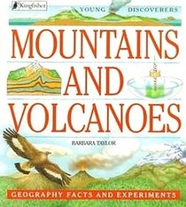 Mountains and Volcanoes: Geography Facts and Experiments (Young Discoverers)