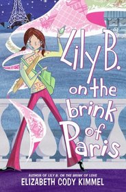 Lily B. on the Brink of Paris (Lily B., Bk 3)