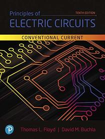 Principles of Electric Circuits: Conventional Current Version (10th Edition)