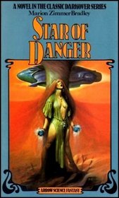 Star Of Danger A Novel In The Classic Darkover Series