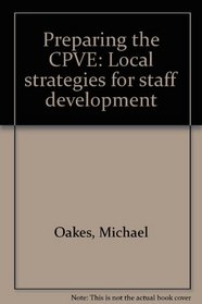 Preparing the CPVE: Local strategies for staff development