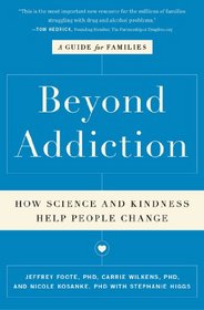 Beyond Addiction: How Science and Kindness Help People Change