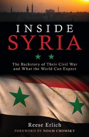 Inside Syria: The Backstory of Their Civil War and What the World Can Expect